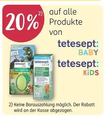 Rossmann Tetesept 2)20 % auf alle produkte von tetesept baby oder kids Angebot