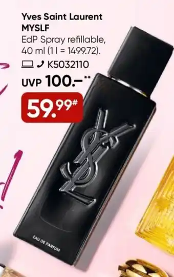 Galeria Alles Gute Yves Saint Laurent MYSLF Angebot