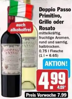 Hit Doppio Passo Primitivo, Grillo oder Rosato Angebot