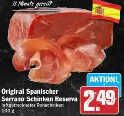 Hit Original Spanischer Serrano Schinken Reserva Angebot