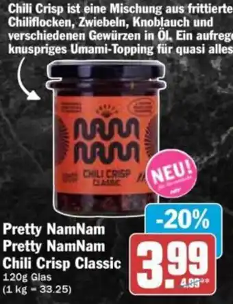 Hit Pretty NamNam Chili Crisp Classic Angebot