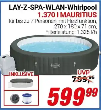 CENTERSHOP LAY-Z-SPA-WLAN-Whirlpool 1.370 I MAURITIUS Angebot