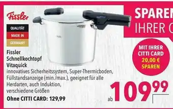 CITTI Markt Fissler Schnellkochtopf Vitaquick Angebot