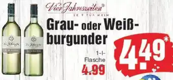 Edeka Vier Jahreszeiten Grau- oder Weißburgunder Angebot
