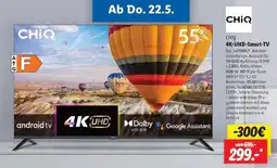 Lidl Chiq 4K-UHD-Smart-TV Angebot