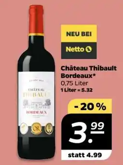 NETTO Château Thibault Bordeaux Angebot