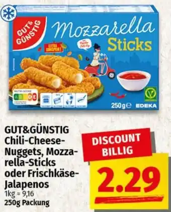 nah & gut GUT&GÜNSTIG Chili-Cheese- Nuggets, Mozzarella-Sticks oder Frischkäse Jalapenos Angebot