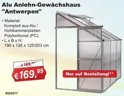 Stabilo Fachmarkt Alu Anlehn-Gewächshaus "Antwerpen" Angebot