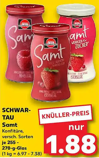 Kaufland SCHWARTAU Samt Angebot