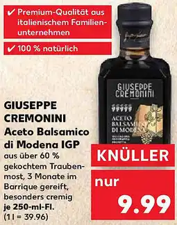 Kaufland GIUSEPPE CREMONINI Aceto Balsamico di Modena IGP Angebot