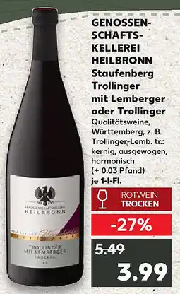 Kaufland GENOSSENSCHAFTS KELLEREI HEILBRONN Staufenberg Trollinger mit Lemberger oder Trollinger Angebot