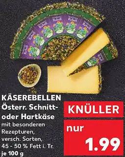 Kaufland KÄSEREBELLEN Österr. Schnitt- oder Hartkäse Angebot