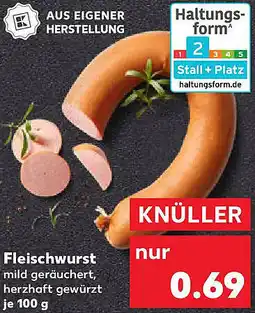 Kaufland Fleischwurst Angebot