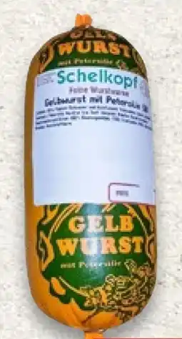 Kaufland Schelkopf Gelbwurst Angebot