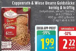 Edeka Coppenrath & Wiese Unsere Goldstücke kernig & kräftig Angebot