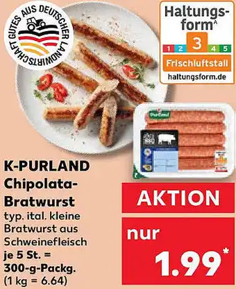 Kaufland K-PURLAND Chipolata Bratwurst Angebot