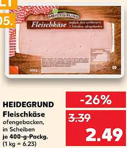 Kaufland HEIDEGRUND Fleischkäse Angebot
