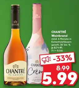 Kaufland Chantré weinbrand oder crème Angebot