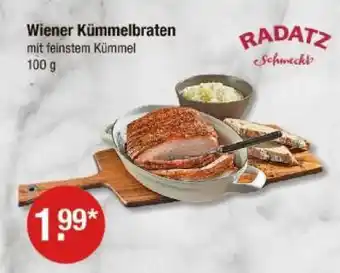 V Markt Radatz wiener kümmelbraten Angebot