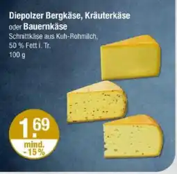 V Markt Diepolzer bergkäse, kräuterkäse oder bauernkäse Angebot