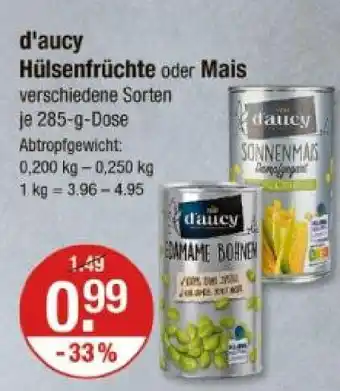 V Markt D'aucy hülsenfrüchte oder mais Angebot