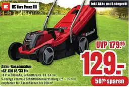 B1 Discount Baumarkt Einhell Akku-Rasenmäher GE-CM 18/33 Li Angebot