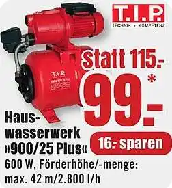 B1 Discount Baumarkt T.I.P. Hauswasserwerk 900/25 Plus Angebot