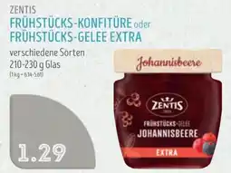 Edeka Struve ZENTIS FRÜHSTÜCKS-KONFITÜRE oder FRÜHSTÜCKS-GELEE EXTRA Angebot