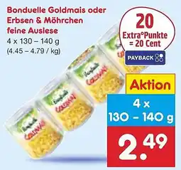 Netto Marken-Discount Bonduelle Goldmais oder Erbsen & Möhrchen feine Auslese Angebot