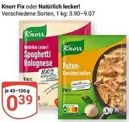 Globus Knorr Fix oder Natürlich lecker! Angebot