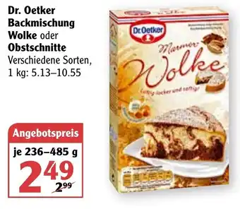 Globus Dr. Oetker Backmischung Wolke oder Obstschnitte 236-485g Angebot