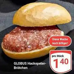 Globus GLOBUS Hackepeter Brötchen Angebot