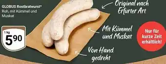 Globus GLOBUS Rostbratwurst Angebot