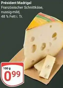 Globus Président Madrigal Angebot