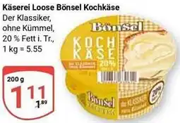 Globus Käserei Loose Bönsel Kochkäse Angebot