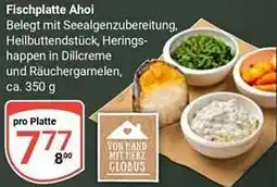 Globus Fischplatte Ahoi Angebot
