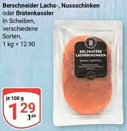 Globus Berschneider Lachs-, Nussschinken oder Bratenkassler Angebot