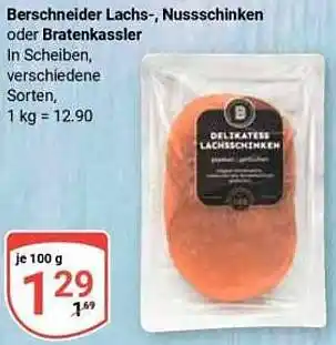 Globus Berschneider Lachs-, Nussschinken oder Bratenkassler Angebot