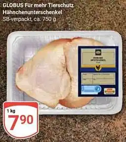 Globus GLOBUS Für mehr Tierschutz Hähnchenunterschenkel Angebot