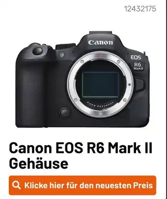 Kamera Express Canon eos r6 mark ii gehäuse Angebot