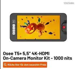 Kamera Express Osee t5+ 5,5” 4k-hdmi on-camera monitor kit - 1000 nits Angebot