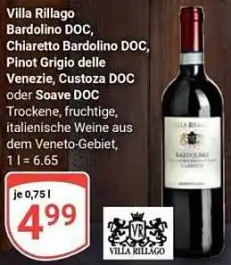 Globus Villa Rillago Bardolino DOC, Chiaretto Bardolino DOC, Pinot Grigio delle Venezie, Custoza DOC oder Soave DOC Angebot