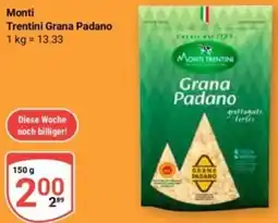 Globus Monti Trentini Grana Padano Angebot