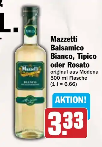 AEZ Mazzetti Balsamico Bianco, Tipico oder Rosato Angebot