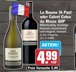 AEZ La Baume St Paul oder Calvet Cotes du Rhone AOP Angebot