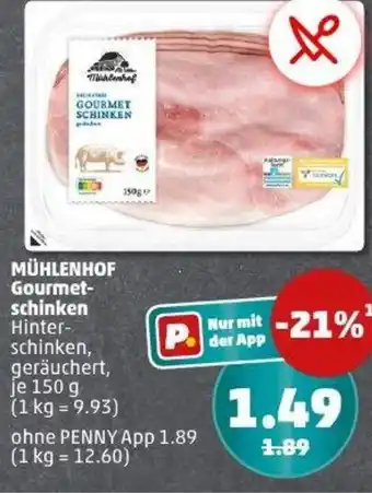 PENNY MÜHLENHOF Gourmet- schinken Angebot