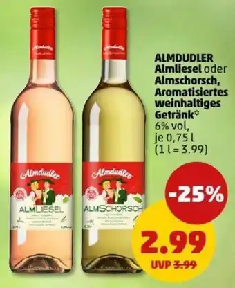 PENNY ALMDUDLER Almliesel oder Almschorsch, Aromatisiertes weinhaltiges Getränk Angebot