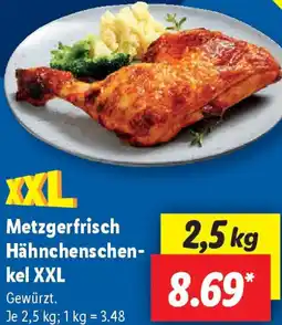 Lidl Metzgerfrisch Hähnchenschenkel XXL Angebot