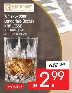 Zurbrüggen Nachtmann Whisky- oder Longdrink-Becher NOBLESSE Angebot