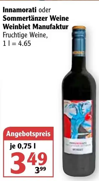 Globus Innamorati oder Sommertänzer Weine Weinebiet Manufaktur 0,75L Angebot